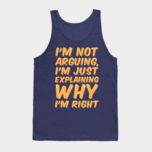 Sarcastic Quote Righteous Explanation Tank Top